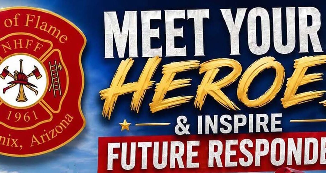 Meet Your Heroes & Inspire Future Responders